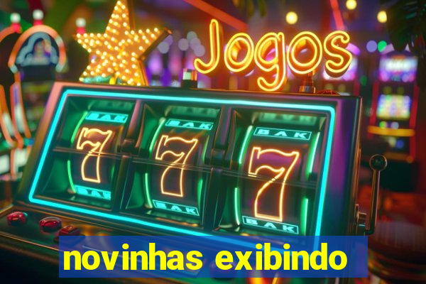 novinhas exibindo